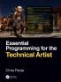 Essential Programming for the Technical Artist