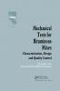 Mechanical Tests for Bituminous Mixes - Characterization Design and Quality Control