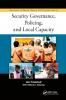 Security Governance Policing and Local Capacity