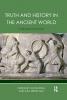 Truth and History in the Ancient World