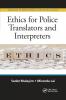 Ethics for Police Translators and Interpreters