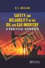 Safety and Reliability in the Oil and Gas Industry