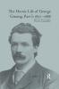 Heroic Life of George Gissing Part I