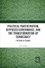 Political Participation Diffused Governance and the Transformation of Democracy