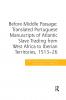 Before Middle Passage: Translated Portuguese Manuscripts of Atlantic Slave Trading from West Africa to Iberian Territories 1513-26