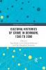 Cultural Histories of Crime in Denmark 1500 to 2000