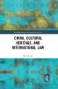 China Cultural Heritage and International Law