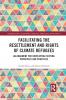 Facilitating the Resettlement and Rights of Climate Refugees