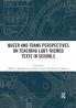 Queer and Trans Perspectives on Teaching LGBT-themed Texts in Schools
