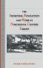 Industrial Revolution and Work in Nineteenth Century Europe