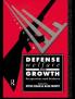 Defense Welfare and Growth