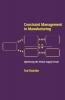 Constraint Management in Manufacturing