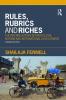 Rules Rubrics and Riches