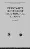 Twenty-Five Centuries of Technological Change