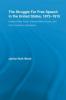Struggle for Free Speech in the United States 1872-1915