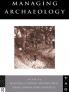 Managing Archaeology