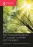 Routledge Handbook of Language and Health Communication