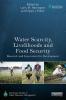 Water Scarcity Livelihoods and Food Security