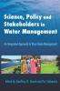 Science Policy and Stakeholders in Water Management