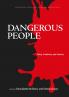 Dangerous People