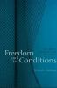 Freedom and Its Conditions