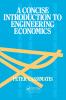 Concise Introduction to Engineering Economics