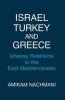 Israel Turkey and Greece