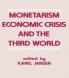 Monetarism Economic Crisis and the Third World
