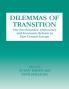 Dilemmas of Transition
