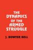 Dynamics of the Armed Struggle