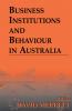 Business Institutions and Behaviour in Australia