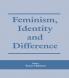Feminism Identity and Difference