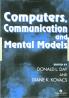 Computers Communication and Mental Models
