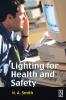 Lighting for Health and Safety