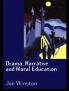 Drama Narrative and Moral Education