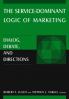 Service-Dominant Logic of Marketing