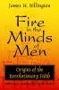 Fire in the Minds of Men