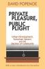Private Pleasure Public Plight