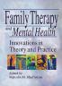 Family Therapy and Mental Health