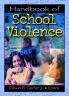 Handbook of School Violence