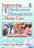 Improving Medication Management in Home Care
