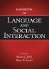 Handbook of Language and Social Interaction