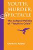 Youth Murder Spectacle