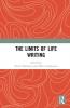 Limits of Life Writing