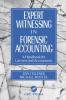 Expert Witnessing in Forensic Accounting