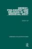 Heresy Philosophy and Religion in the Medieval West
