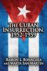 Cuban Insurrection 1952-1959