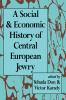 Social and Economic History of Central European Jewry