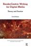 Readercentric Writing for Digital Media