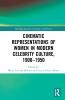 Cinematic Representations of Women in Modern Celebrity Culture 1900–1950